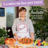 La mia cucina per tutti. Oltre 150 ricette facili e gustose per ogni esigenza