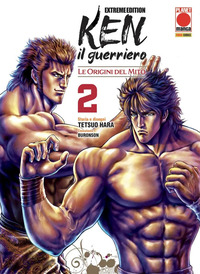 Ken il guerriero. Le origini del mito. Extreme edition Vol. 2
