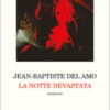 La notte devastata