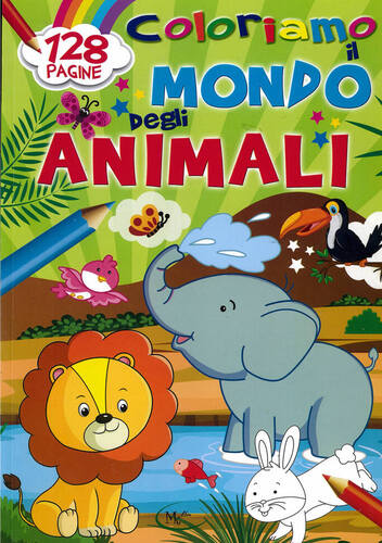 Coloriamo il mondo degli animali. Colora e gioca