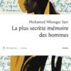 La Plus Secrete Memoire Des Ho