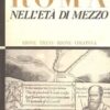 Roma nell'età di mezzo. Rione Trevi - Rione Colonna. Tomo secondo.