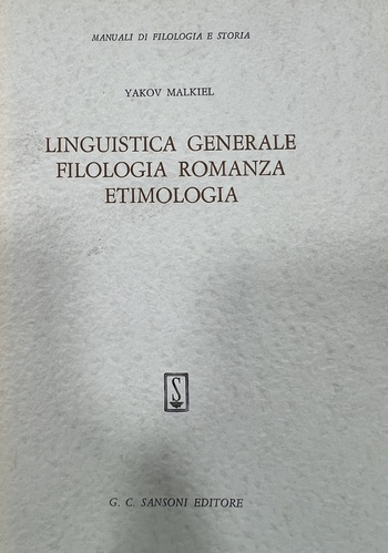 Linguistica generale, Filologia romanza, Etimologia.
