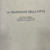 La Tradizione della città