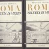 Roma nell' età di mezzo. Rione Ponte - Tomo 1 e Tomo 2