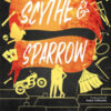 Scythe & Sparrow