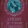 A Merry victorian Christmas. Racconti gotici per un Natale da brivido