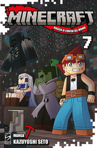 Minecraft. Viaggio ai confini del mondo Vol. 7