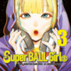 Super ball girls Vol. 3