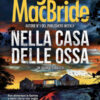 Nella casa delle ossa