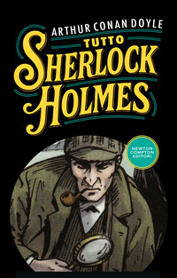 Tutto Sherlock Holmes