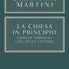 La Chiesa in principio. Esercizi spirituali con atti e lettere