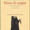 Nozze di sangue. Testo spagnolo a fronte