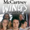 Wings. Una band in fuga. Ediz. illustrata