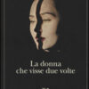 La donna che visse due volte