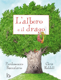 L'albero e il drago. Ediz. a colori