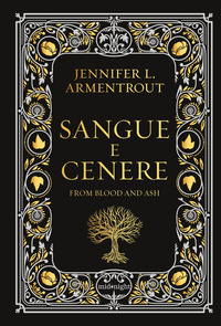 Sangue e cenere. Blood and Ash. Ediz. deluxe Vol. 1