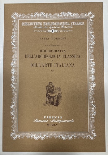 il Cicognara Bibliografia dell'archeologia classica e dell'arte italiana I/II