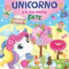 Unicorno e le sue amiche Fate