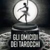 Gli omicidi dei tarocchi