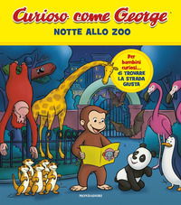 Notte allo zoo. Curioso come George. Ediz. a colori Vol. 7