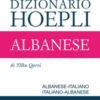 Dizionario di albanese. Albanese-italiano, italiano-albanese. Ediz. compatta