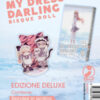 My dress up darling. Bisque doll. Ediz. deluxe. Con standee in acrilico Vol. 15
