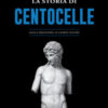La storia di Centocelle. Dalla preistoria ai giorni nostri