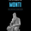 La storia di Monti. Dalla preistoria ai giorni nostri