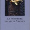 La letteratura nazista in America