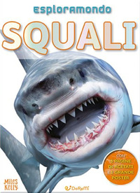 Squali. Esploramondo
