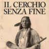 Il cerchio senza fine. Fai rivivere l'indiano che è in te