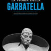 La storia della Garbatella. Dalla preistoria ai giorni nostri