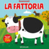 La fattoria. Ediz. illustrata