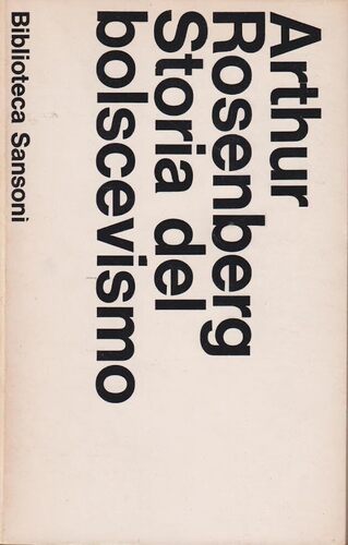 STORIA DEL BOLSCEVISMO