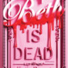 Beth is dead. Ediz. italiana