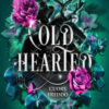 Cold hearted. Cuore freddo. Cursed fae. Con Segnalibro Vol. 1