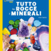 Tutto su rocce e minerali
