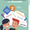 I miei esercizi di italiano. Scuola secondaria di 1º grado. Classe 3ª
