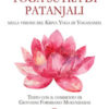Yoga Sutra di Patanjali. Nella visione del Kriya Yoga di Yogananda