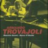 Armando Trovajoli. Ediz. italiana e inglese. Con CD Audio