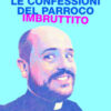 Le confessioni del parroco imbruttito