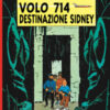 Le avventure di Tintin. Volo 714 destinazione Sidney