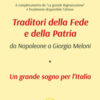 Traditori della fede e della patria. Da Napoleone a Giorgia Meloni