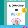 Il quaderno dei verbi. Per non sbagliarli più