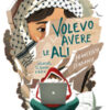 Volevo avere le ali