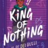 King of nothing. Il re dei bulli