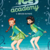 Brividi in pista. Ice Academy Vol. 3