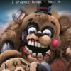 Five nights at Freddy's. Gli incubi del Fazbear. I graphic novel Vol. 4
