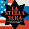 La stella nera. Magia e potere nell'era di Putin e Trump